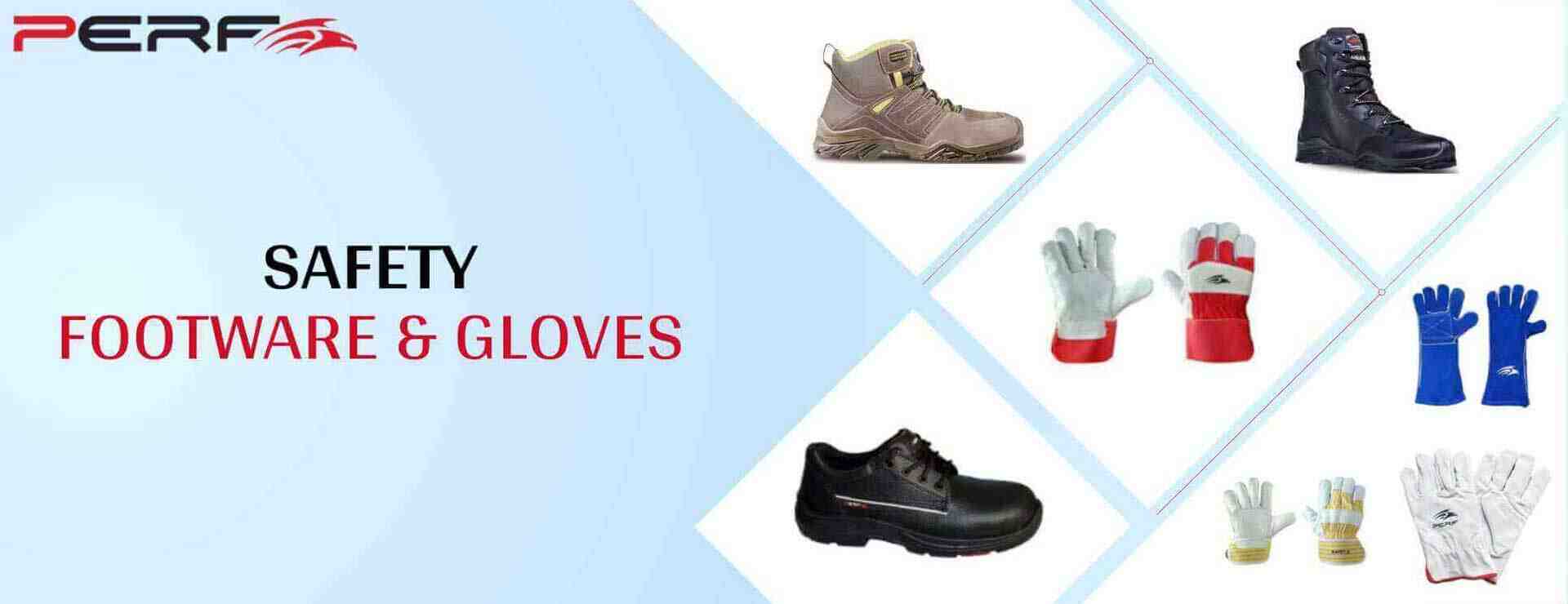 Perf safety footwear and gloves